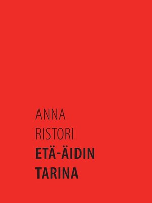 cover image of Etä-äidin tarina